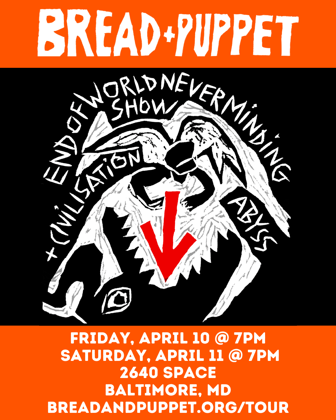 The End of the World Never Minding Show – BALTIMORE, MD – April 10